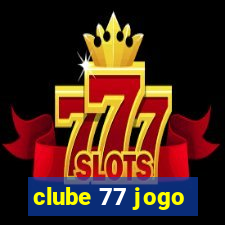 clube 77 jogo